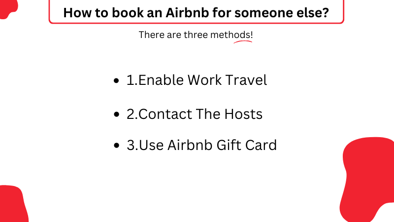 methods for booking an aribnb for someone else
